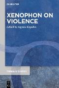 Xenophon on Violence