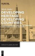 Developing Heritage - Developing Countries: Ethiopian Nation-Building and the Origins of UNESCO World Heritage, 1960-1980