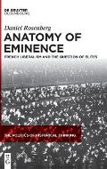 Anatomy of Eminence: French Liberalism and the Question of Elites