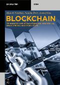Blockchain: Technology and Applications for Industry 4.0, Smart Energy, and Smart Cities