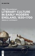 Literary Culture in Early Modern England, 1630-1700: Angles of Contingency