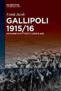 Gallipoli 1915/16: Britanniens Bitterste Niederlage