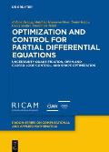 Optimization and Control for Partial Differential Equations: Uncertainty Quantification, Open and Closed-Loop Control, and Shape Optimization