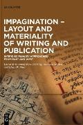 Impagination - Layout and Materiality of Writing and Publication: Interdisciplinary Approaches from East and West