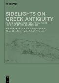 Sidelights on Greek Antiquity: Archaeological and Epigraphical Essays in Honour of Vasileios Petrakos