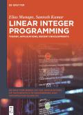 Linear Integer Programming: Theory, Applications, Recent Developments