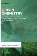 Green Chemistry: Advances in Alternative Energy