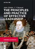 The Principles and Practice of Effective Leadership
