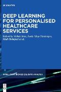 Deep Learning for Personalized Healthcare Services