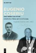 Eugenio Coseriu: Past, Present and Future