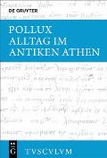 Alltag Im Antiken Athen: Griechisch - Deutsch