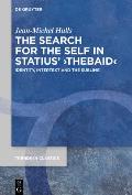 The Search for the Self in Statius' >Thebaid: Identity, Intertext and the Sublime
