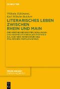 Literarisches Leben Zwischen Rhein Und Main: Der Wertheimer Dichter, Schulmann Und Rentmeister Nikolaus R?dinger (Ca. 1530-1581) Im Netzwerk Des Pf?lz