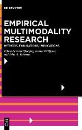Empirical Multimodality Research: Methods, Evaluations, Implications
