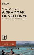 A Grammar of Y?l? Dnye: The Papuan Language of Rossel Island