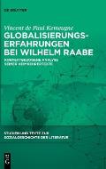 Globalisierungserfahrungen bei Wilhelm Raabe