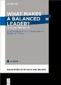 What Makes a Balanced Leader?: An Islamic Perspective