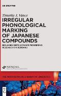 Irregular Phonological Marking of Japanese Compounds: Benjamin Smith Lyman's Pioneering Research on Rendaku