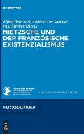 Nietzsche und der franz?sische Existenzialismus