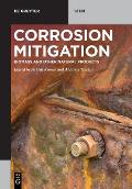Corrosion Mitigation: Biomass and Other Natural Products
