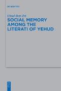 Social Memory Among the Literati of Yehud