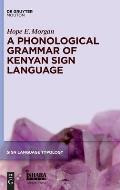 A Phonological Grammar of Kenyan Sign Language