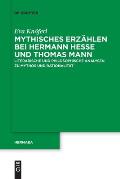 Mythisches Erz?hlen bei Hermann Hesse und Thomas Mann