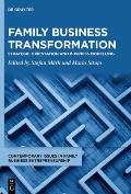 Family Business Transformation: Strategic Orientation and Business Modelling