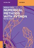 Numerical Methods with Python: For the Sciences