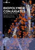 Biopolymer Conjugates: Industrial Applications