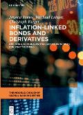 Inflation-Linked Bonds and Derivatives: Investing, Hedging and Valuation Principles for Practitioners