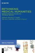 Rethinking Medical Humanities: Perspectives from the Arts and the Social Sciences