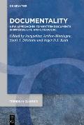 Documentality: New Approaches to Written Documents in Imperial Life and Literature