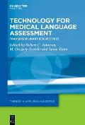 Technology for Medical Language Assessment: Transdisciplinary Perspectives