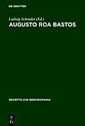 Augusto Roa Bastos: Actas del Coloquio Franco-Alem?n, D?sseldorf, 1 - 3 Junio de 1982