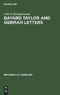 Bayard Taylor and German Letters