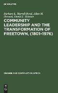 Community Leadership and the Transformation of Freetown, (1801-1976)