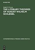 The Literary Theories of August Wilhelm Schlegel