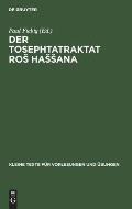 Der Tosephtatraktat Ros Hassana