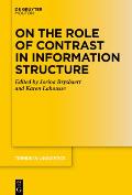 On the Role of Contrast in Information Structure