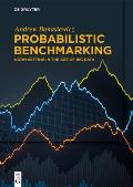 Probabilistic Benchmarking: Norm-Setting in the Age of Big Data