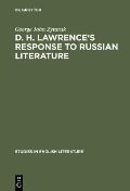 D. H. Lawrence's Response to Russian Literature