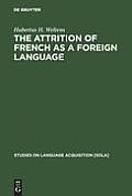 The Attrition of French as a Foreign Language