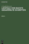 Leopold Von Buch's Gesammelte Schriften. Band 3
