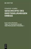 Geschichte des drey?igj?hrigen Kriegs, Theil 3/1, Geschichte des Westph?lischen Friedens, 1