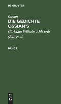 Ossian [Angebl. Verf.]; James Macpherson: Die Gedichte Oisian's. Band 1