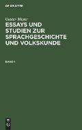 Gustav Meyer: Essays Und Studien Zur Sprachgeschichte Und Volkskunde. Band 1