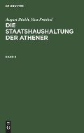 August B?ckh; Max Fr?nkel: Die Staatshaushaltung Der Athener. Band 2