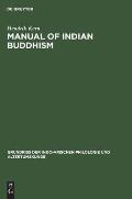 Manual of Indian buddhism