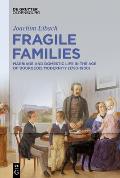 Fragile Families: Marriage and Domestic Life in the Age of Bourgeois Modernity (1750-1900)